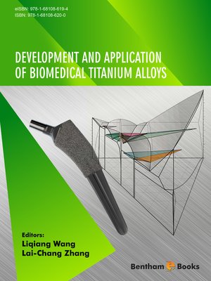 cover image of Development and Application of Biomedical Titanium Alloys